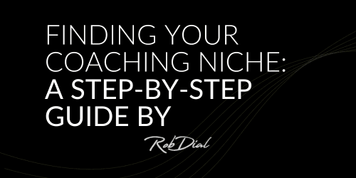 how to find your coaching niche ebook by rob dial